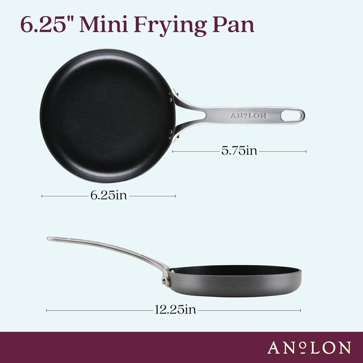 Anolon Hard Anodized Nonstick Mini Skillet/Frying/Egg Pan, Stainless Steel Handle, (6.5")